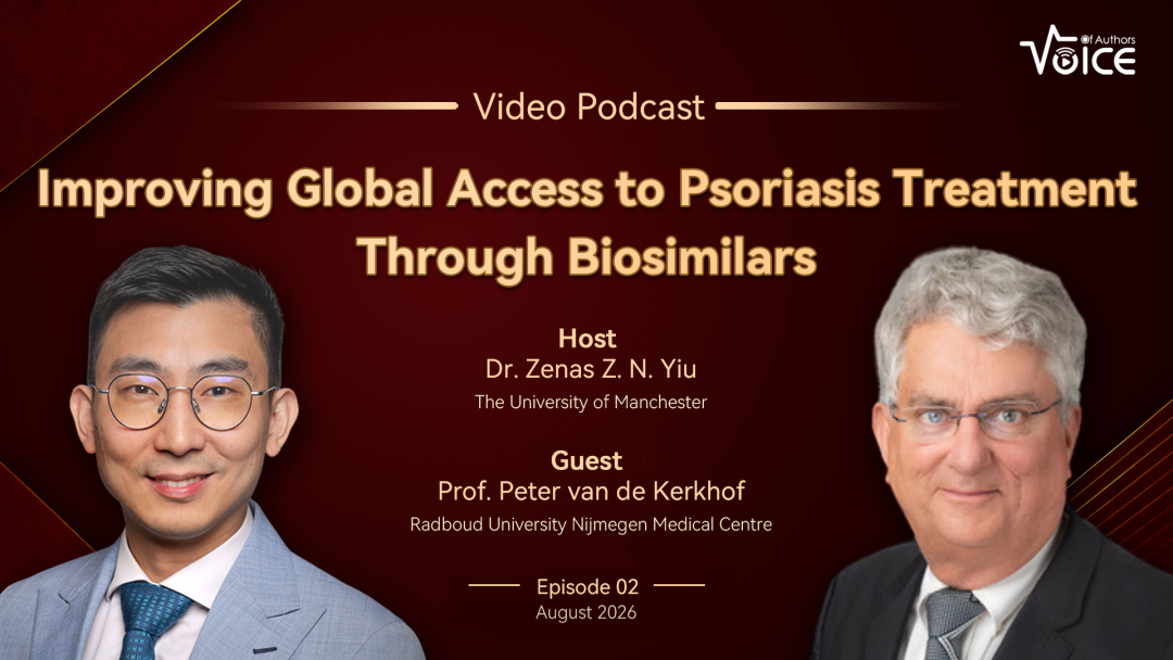 Derm VOA | 第2期：生物类似药助力提升银屑病治疗的全球可及性