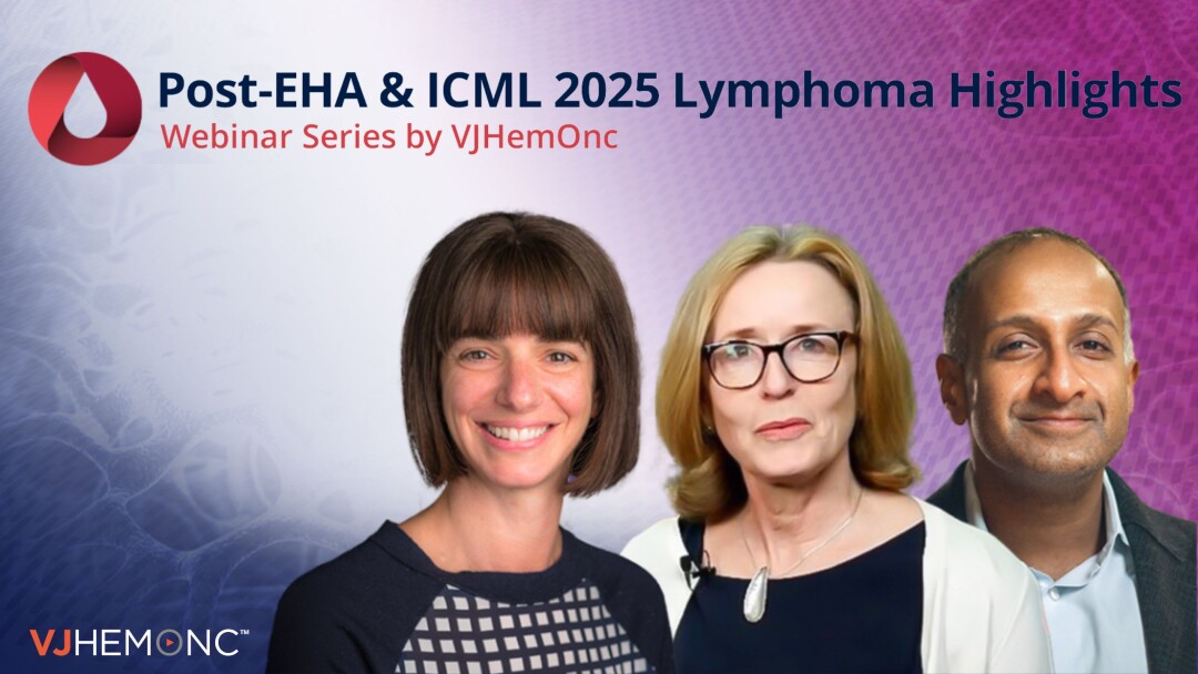 Post-EHA & ICML 2025 Lymphoma Highlights