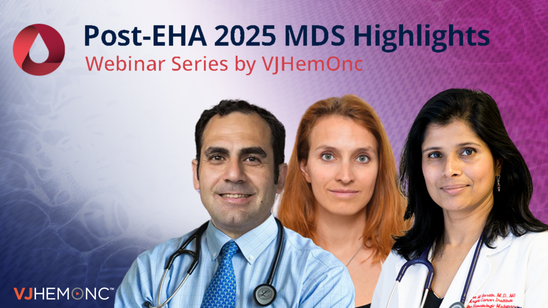 Post-EHA 2025 MDS专场